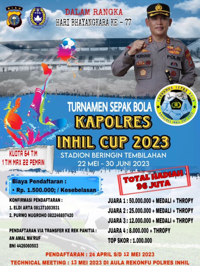 
 Daftarkan Tim Anda, Turnamen Kapolres Inhil Cup 2023 Memperebutkan Hadiah 96 Juta Rupiah